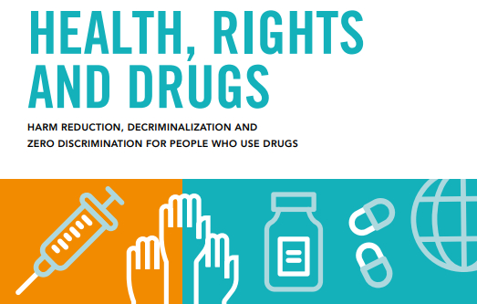 The new UNAIDS report "Health, rights and drugs: harm reduction, decriminalization and zero discrimination for people who use drugs"